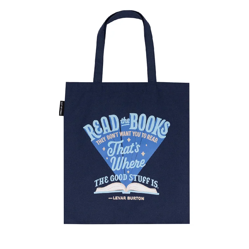 Read The Books They Don't Want You To Read Tote Bag